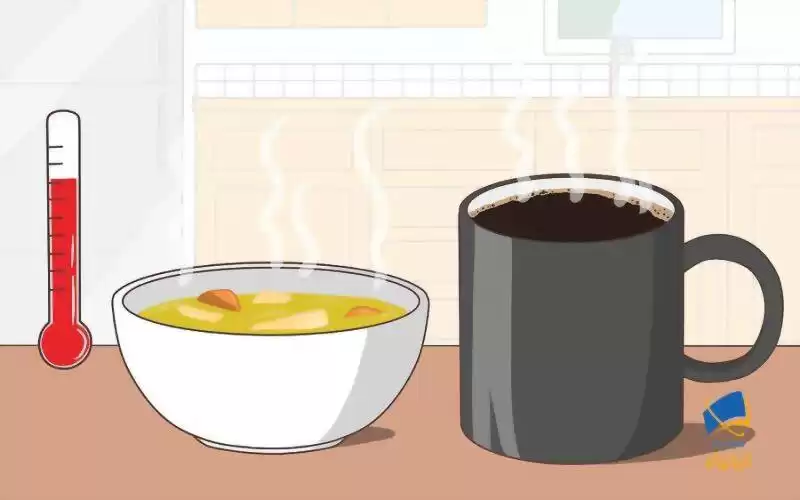 غذا و نوشیدنی‌های گرم مصرف کنید